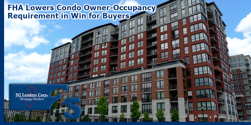 FHA Lowers Condo Owner-Occupancy Requirement in Win for Buyers