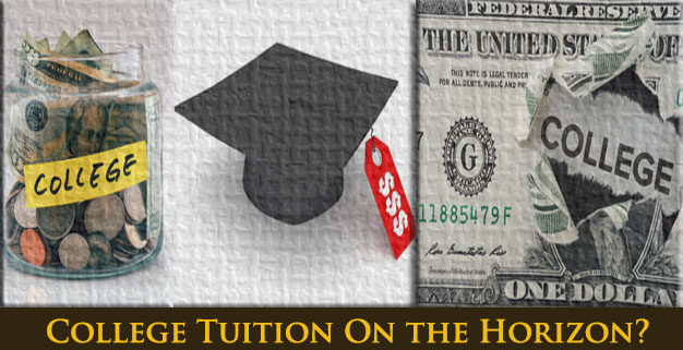 College Tuition On the Horizon?